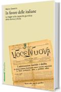 In favore delle italiane: La legge sulla capacit&agrave; giuridica della donna (1919)