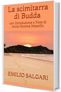 La scimitarra di Budda: con Introduzione e Note di Anna Morena Mozzillo