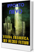 Storia filosofica dei secoli futuri