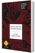 La rete degli invisibili: La 'ndrangheta nell'era digitale: meno sangue, pi&ugrave; trame sommerse