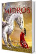 Midros (Le Cronache di Avitalys Vol. 2)