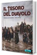 Il tesoro del diavolo: Valientes de Cerde&ntilde;a - Libro I (I Dolmen)