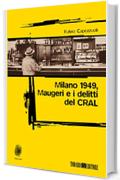 Milano 1949, Maugeri e i delitti del CRAL (Impronte)