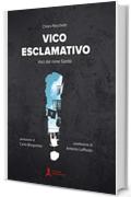 Vico esclamativo: Storie dal rione Sanit&agrave; (Le pietre scartate)