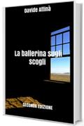La ballerina sugli scogli (Disoccupati seriali)
