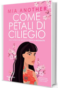 Come petali di ciliegio