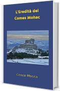 L'Eredit&agrave; del Comes Mohac (Le avventure di Paolo Tummino)