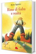 Rime di fiaba e realt&agrave;