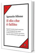Il dio che &egrave; fallito