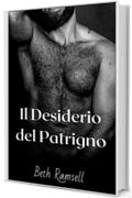 Il Desiderio del Patrigno: Storia Erotica e Tab&uacute;