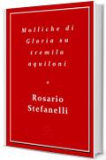 Molliche di Gloria su tremila aquiloni