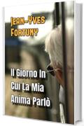Il Giorno In Cui La Mia Anima Parl&ograve;: La porta pi&ugrave; sicura &egrave; quella che pu&ograve; essere lasciata aperta