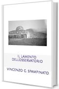 Il lamento dell'Osservatorio