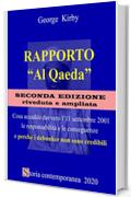 Rapporto "Al Qaeda" (2&ordf; Ediz): Cosa accadde davvero l'11 settembre 2001