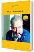 Mille e non pi&ugrave; mille