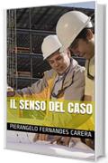 Il senso del Caso