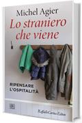 Straniero che viene: Ripensare l'ospitalit&agrave;