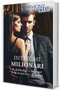 Intrighi milionari: Rivalit&agrave; milionarie | Una rischiosa distrazione | Seduzione messicana | Il prezzo dell'inganno