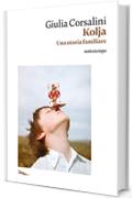 Kolja: Una storia familiare (Narrativa)