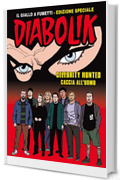 Diabolik - Celebrity Hunted