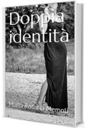 Doppia identit&agrave;