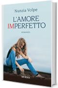 L&rsquo;amore imperfetto