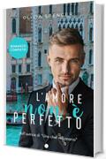 L'amore non &egrave; perfetto