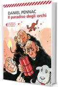Il paradiso degli orchi (Il ciclo di Malauss&egrave;ne Vol. 1)