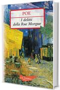 I delitti della Rue Morgue. Il mistero di Marie Rog&ecirc;t (Nuovi acquarelli)