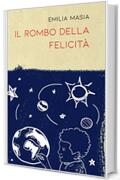 Il rombo della felicit&agrave;