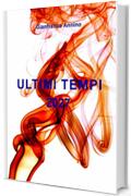 Ultimi Tempi 2027