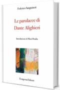 Le parolacce di Dante Alighieri