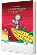 Le agriavventure del topino Pino