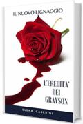 L'Eredit&agrave; dei Grayson: Il Nuovo Lignaggio