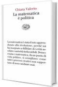La matematica &egrave; politica (Vele)