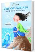 COSE CHE CAPITANO quando il mare &egrave; in burrasca