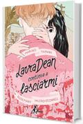 Laura Dean Continua a Lasciarmi