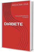 DIABETE: INQUADRAMENTO CLINICO (MEDICINA INTERNA)