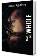 Make Me Whole