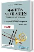 Martern aller Arten - Soprano and Woodwind Quintet (Flute): Die Entf&uuml;hrung aus dem Serail (Il Seraglio)
