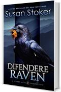 Difendere Raven (Mercenari di Montagna Vol. 7)