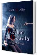 Il Fascino dell'Oscurit&Atilde;&nbsp; (I Diari di Isabel Vol. 2)