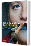 L'et&agrave; di Merkel