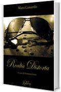 Realt&agrave; distorta