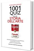 1001 quiz sulla storia dell'arte