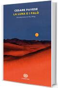La luna e i fal&ograve; (Einaudi tascabili. Scrittori)