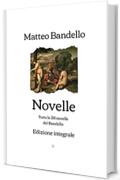 Novelle: Edizione integrale