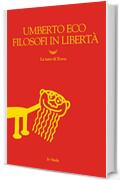 Filosofi in libert&agrave;
