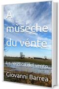 A m&ugrave;seche du v&eacute;nte: La musica del vento