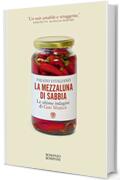 La mezzaluna di sabbia: Le ultime indagini di Gori Mistic&ograve;